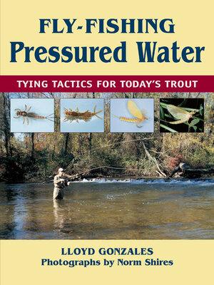 cover image of Fly-Fishing Pressured Water